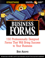 Streetwise Business Forms: 150 Professionally Designed Forms That Will Bring Success to Your Business with CDROM cover