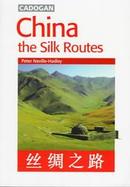 China: The Silk Route cover