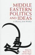 Middle Eastern Politics and Ideas A History from Within cover