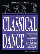 Complete Manual of Classical Dance Enrico Cecchetti Method (volume1) cover