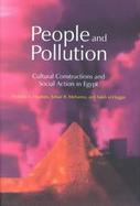 People and Pollution Cultural Constructions and Social Action in Egypt cover