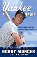 Yankee for Life My 40-year Journey in Pinstripes cover
