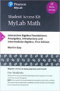 MyLab Math with Pearson eText Access Code (18 Weeks) for Interactive Algebra Foundations: Prealgebra, Introductory Algebra & Intermediate Algebra cover