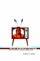 Indian Stereotypes in TV Science Fiction First Nations' Voices Speak Out cover