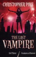 Last Vampire: Bks. 5 , &,  6 (Last Vampire Bind Up) cover