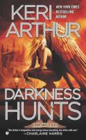 Darkness Hunts : A Dark Angels Novel cover