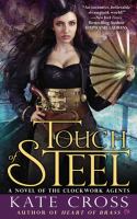 A Touch of Steel : A Novel of the Clockwork Agents cover