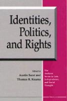 Identities, Politics, and Rights Austin Sarat and Thomas R. Kearns cover