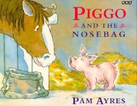 Piggo and the Nosebag cover