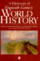 A Dictionary of Nineteenth-Century World Hist cover