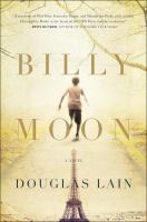 Billy Moon: 1968 : A Transcendent Novel of Christopher Robin Milne cover