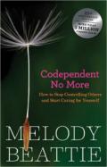 Codependent No More How to Stop Controlling Others and Start Caring for Yourself cover