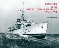 Frigates of the Royal Canadian Navy 1943-1974 cover