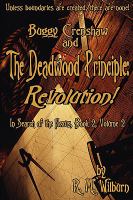 Buggy Crenshaw and the Deadwood Principle: Revolution! (In Search of the Nexus, Book 2, Vol. 2) cover