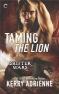 Taming the Lion : Saving His Wolf cover