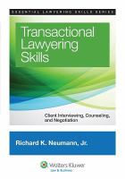 Transactional Lawyering Skills : Client Interviewing, Counseling, and Negotiation cover
