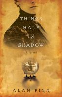 Things Half in Shadow cover