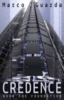 Credence Foundation : Enter the Amazing Science Fiction World of Credence cover