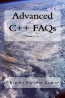 Advanced C++ FAQs : Volumes 1 And 2 cover