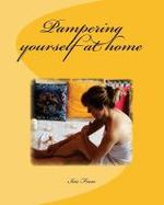 How to Pamper Yourself at Home cover