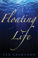 A Floating Life : A Novel cover