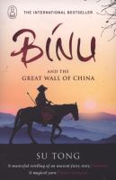 Binu and the Great Wall (Canongate Myths) cover