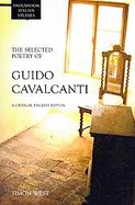 The Selected Poetry of Guido Cavalcanti A Critical English Edition cover
