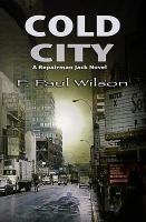Cold City : Repairman Jack Prequel: a Repairman Jack Novel cover