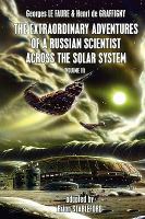 The Extraordinary Adventures of a Russian Scientist Across the Solar System cover