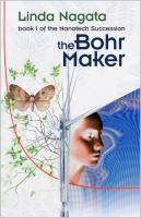 The Bohr Maker : Book 1 of the Nanotech Succession cover