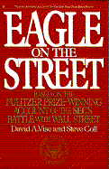 Eagle on the Street: Based on the Pulitzer Prize-Winning Account of the Sec's Battle with Wall Stree cover