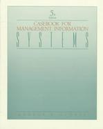 A Casebook for Management Information Systems cover