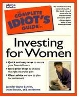 Complete Idiot's Guide to Investing for Women cover