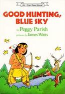 Good Hunting, Blue Sky cover