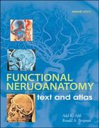 Functional Neuroanatomy: Text and Atlas, 2nd Edition cover