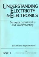 Understanding Electricity and Electronics cover