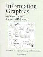 Information Graphics A Comprehensive Illustrated Reference cover