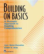 Building on Basics A Thematic Approach to Reading Comprehension cover