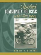 Applied Community Policing in the 21st Century cover