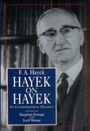 Hayek on Hayek An Autobiographical Dialogue cover