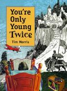 You're Only Young Twice Children's Literature and Film cover