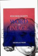 Psychologists in Word and Image cover