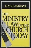 The Ministry of Law in the Church Today cover