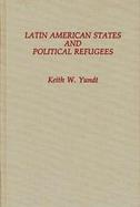 Latin American States and Political Refugees cover