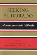 Seeking El Dorado African Americans in California cover