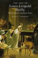 The Art of Louis-Leopold Boilly Modern Life in Napoleonic France cover