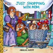 Just Shopping With Mom cover