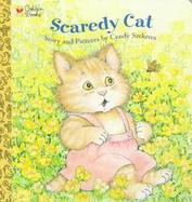 Scaredy Cat: Story and Pictures cover