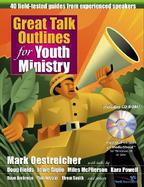 Great Talk Outlines for Youth Ministry 40 Field-Tested Guides from Experienced Speakers cover