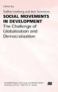 Social Movements in Development: The Challenge of Globalization and Democratization cover